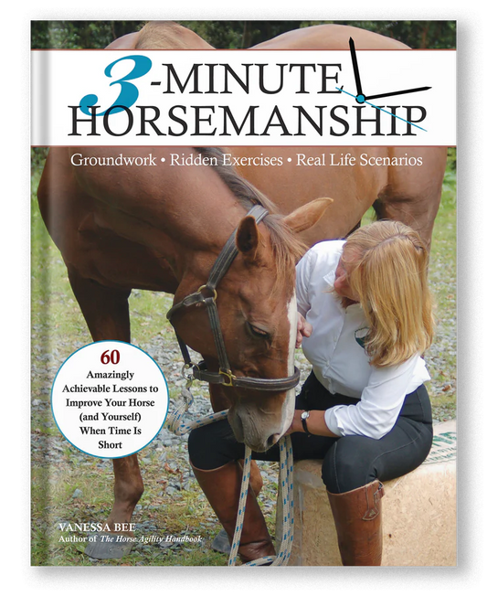 3 Minute Horsemanship - Vanessa Bee